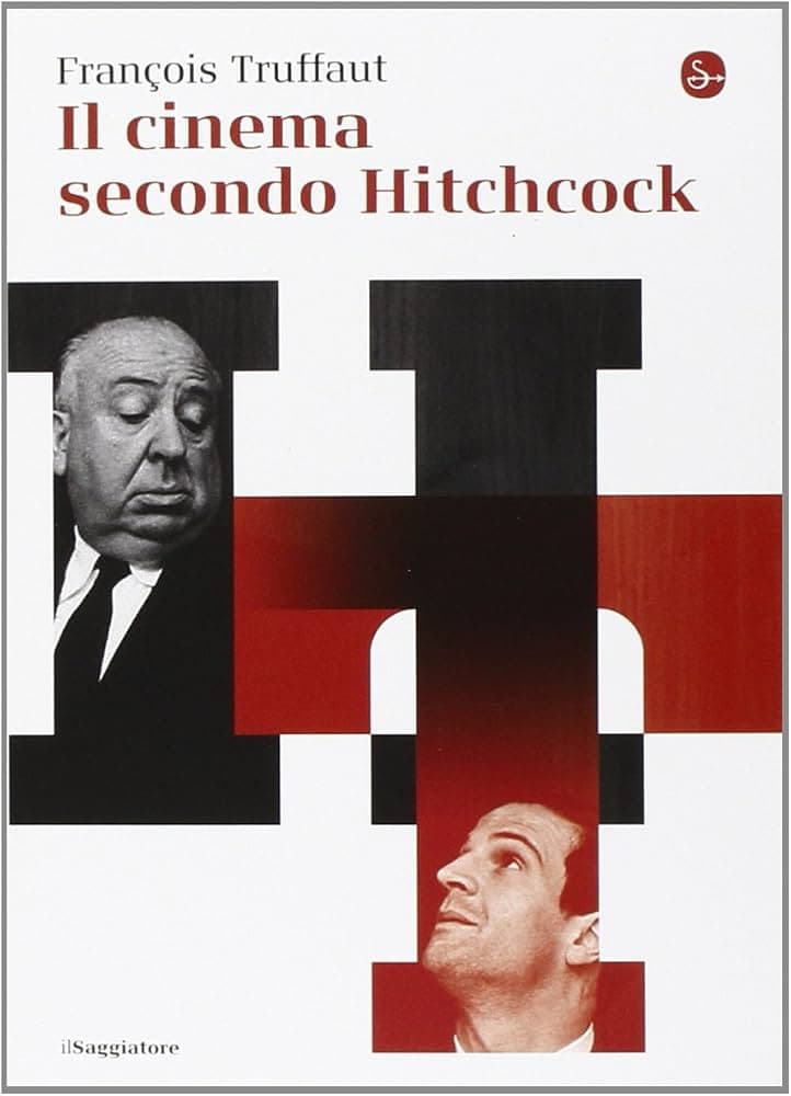 Il cinema secondo Hitchcock - Libro sul cinema